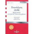 Proc�dure civile : Droit interne et droit de l'Union europ�enne