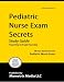 Search : Pediatric Nurse Exam Secrets Study Guide: PN Test Review for the Pediatric Nurse Exam