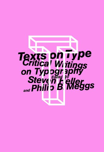 Texts on Type: Critical Writings on Typography