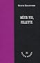 M�fie-toi, fillette