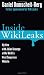 Inside WikiLeaks: My Time with Julian Assange at the World's Most Dangerous Website