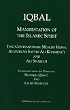 IQBAL: Manifestation of the Islamic Spirit