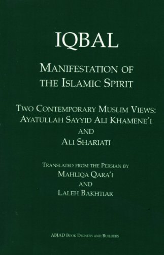 IQBAL: Manifestation of the Islamic Spirit