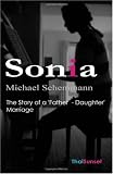 Sonia: The Story of a Father - Daughter Marriage