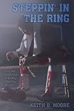 Steppin  in the Ring