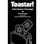 Toastar!: Further Adventures in Chaos Magic