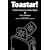 Toastar!: Further Adventures in Chaos Magic