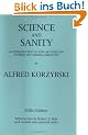 Science and Sanity: An Introduction to Non-Aristotelian Systems and General Semantics