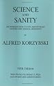 Science and Sanity: An Introduction to Non-Aristotelian Systems and General Semantics