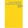 Die griechische Tragödie Die griechische Tragödie