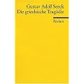 Die griechische Trag�die: (Literaturstudium)
