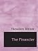 The
Financier:
A
Novel