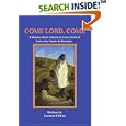 Come Lord, Come: A History of The Church of Jesus Christ of Latter-day Saints in Romania by  Carmin Clifton
