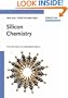 Silicon Chemistry: From the Atom to Extended Systems