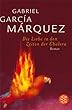 Die Liebe in den Zeiten der Cholera von Gabriel García Márquez