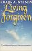 Search : Living Forgiven: The Blessings of Reconciliation