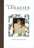 Creating Legacies