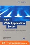Produkt-Bild: SAP Web Application Server - Entwicklung von Web-Anwendungen, mit CD (SAP PRESS)