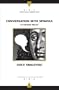 Conversation with Spinoza: A Cobweb Novel (Writings from an Unbound Europe)