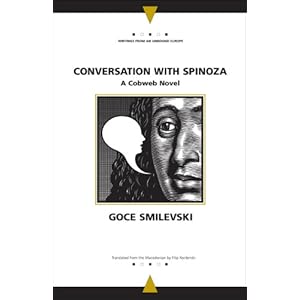 Conversation with Spinoza: A Cobweb Novel (Writings from an Unbound Europe)