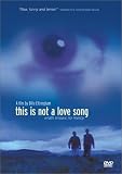 This Is Not a Love Song [DVD] [2003] [Region 1] [US Import] [NTSC]