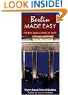 Berlin Made Easy: The Best Sights and Walks of Berlin (Open Road Travel Guides)
