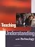 Teaching for Understanding with Technology (Jossey Bass Education Series)