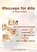 Massage f�r Alle - Von Regina Radach