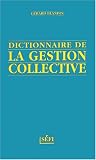 Revue SEFI - Arnaud Franel  / Dictionnaire de la gestion collective