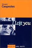 I loft you