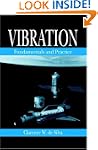 Vibration: Fundamentals and Practice,...