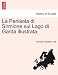 La Penisola di Sirmione sul Lago di Garda illustrata. (Italian Edition)