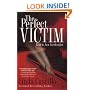 The Perfect Victim