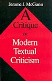 Critique of Modern Textual Criticism