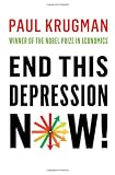 End This Depression Now!