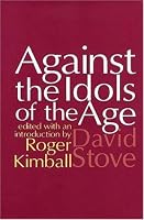 Against the Idols of the Age
