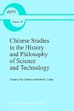 Review Springer  / Chinese Studies in the History and Philosophy of Science and Technology (Boston Studies in the Philosophy of Science)