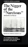 Nigger of the "Narcissus" (Norton Critical Editions)