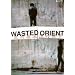 Wasted Orient (Full Sub Dol)