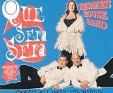 Hermes House Band -  Que Sera Sera