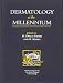 Dermatology at the Millennium: The Proceedings of the 19th World Congress of Dermatol...
