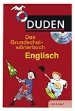 Duden. Das Grundschulw�rterbuch Englisch mit Aussprachetrainer auf CD-ROM: F�r Sch�ler ab der 3. Klasse - 