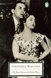 The Rose Tattoo / Camino Real / Orpheus Descending (Penguin Twentieth Century Classics)