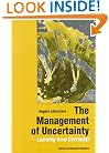 The Management of Uncertainty: Learning from Chernobyl (International Studies in Global Change)