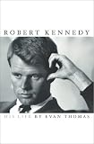 Robert Kennedy : His Life
