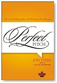 Perfect Pitch: The Art of Selling Ideas and Winning New Business (Adweek Books)