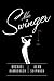The Swinger: A Novel