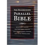 The Hendrickson Parallel Bible King James Version, New King James Version, New International Version, New Living Translation: Black Bonded Leather, Four Translations For A Focused Look At Scripture book cover