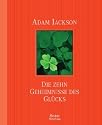 Die zehn Geheimnisse des Gl&uuml;cks