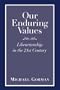 Our Enduring Values: Librarianship in the 21st Century
